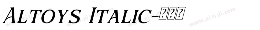 Altoys Italic字体转换